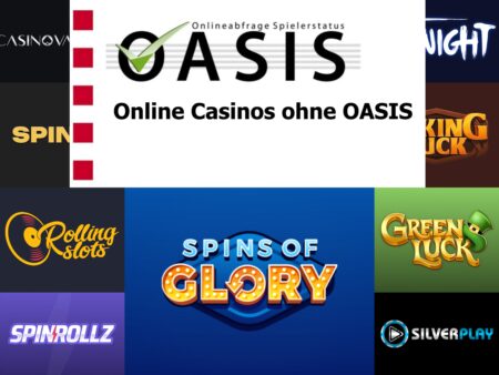 Online Casinos ohne OASIS Sperrdatei